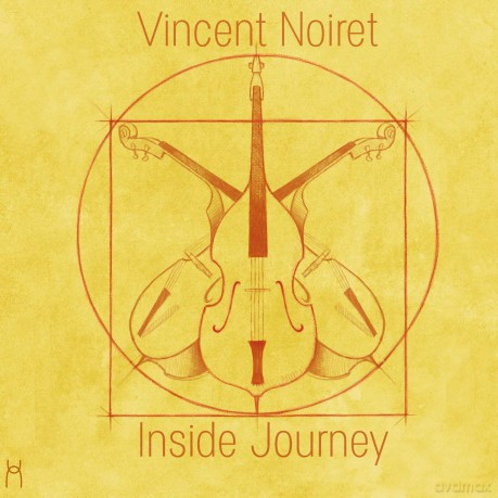 Vincent Noiret: Inside Journey [CD]