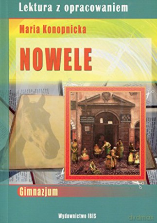 Nowele - Maria Konopnicka [KSIĄŻKA]