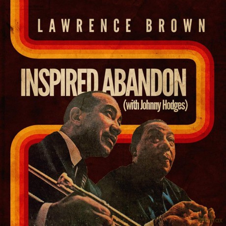 Brown Lawrence: Inspired Abandon [CD]