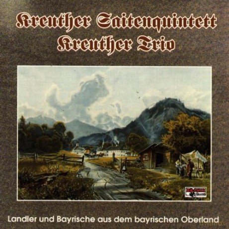 Kreuther Saitenquintett/-Trio: Instrumental [CD]