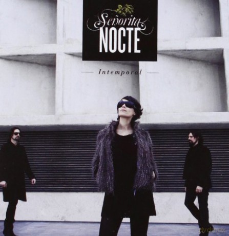 Senorita Nocte: Intemporal [CD]