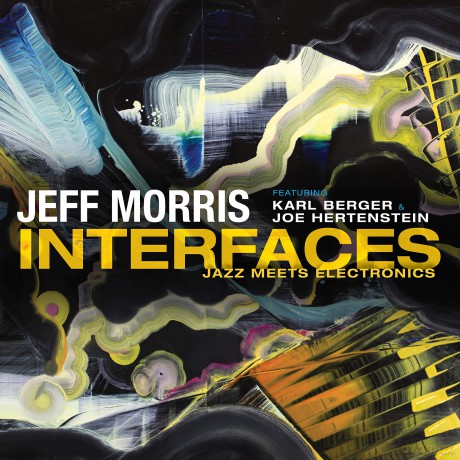 Morris Jeff: Interfaces [CD]