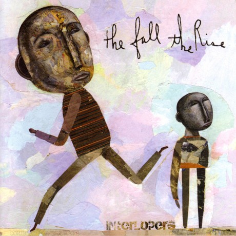 The Fall The Rise: Interlopers [CD]