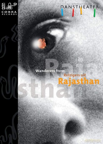 Internationaal Danstheater-Wanderers From Rajasthan: Internationaal Danstheater-Wanderers From Rajasthan [2CD]