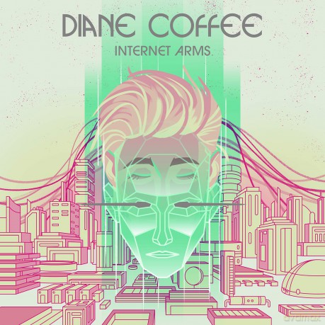 Diane Coffee: Internet Arms [CD]