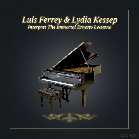 Ferrey Luis: Interpret Immortal Ernesto Lecuona [CD]