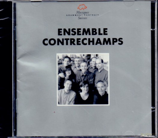 Ensemble Contrechamps: Interpreten-Portrait [CD]