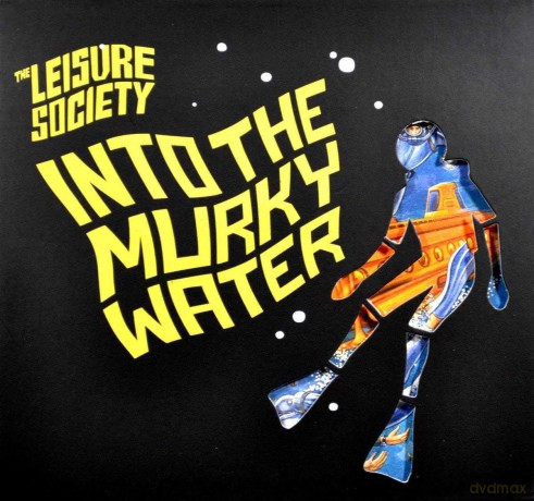 The Leisure Society: Into The Murky Water [CD]
