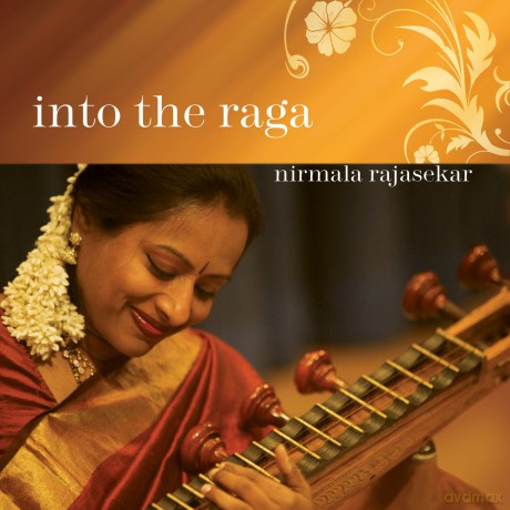 Rajasekar Nirmala: Into The Raga [CD]