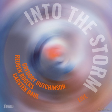 Dahl Carsten Rogers Reuben Hutchinson Gregory: Into The Storm [CD]