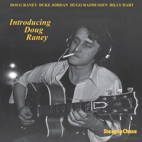 Raney Doug: Introducing Doug Raney [CD]