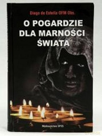 O pogardzie dla marności świata [KSIĄŻKA]