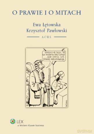 O prawie i o mitach [KSIĄŻKA]