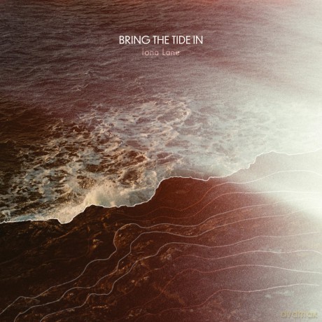 Iona Lane-Bring The Tide In: Iona Lane-Bring The Tide In [CD]