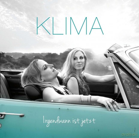 Klima: Irgendwann ist jetzt [CD]
