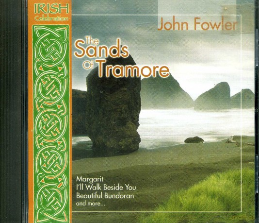 John Fowler: Irish Celebration: Sands of Tramore [CD]