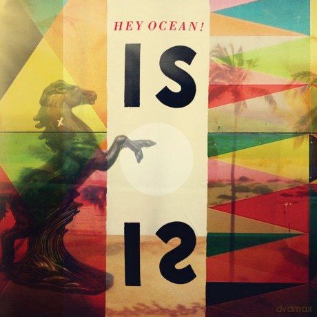 Hey Ocean: Is [CD]
