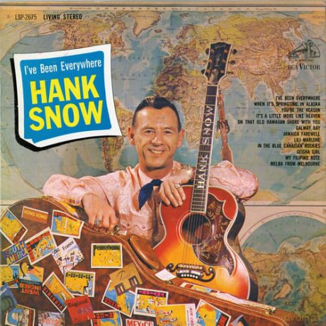 Snow Hank: I've Been Everywhere [CD]