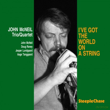 Mcneil John: I've Got The World On A String [CD]