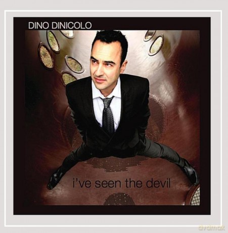 Dinicolo Dino: I've Seen The Devil [CD]