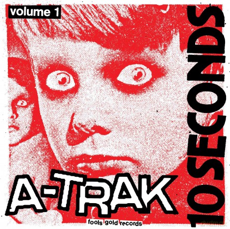 A-Trak: 10 Seconds Vol. 1 [Winyl]