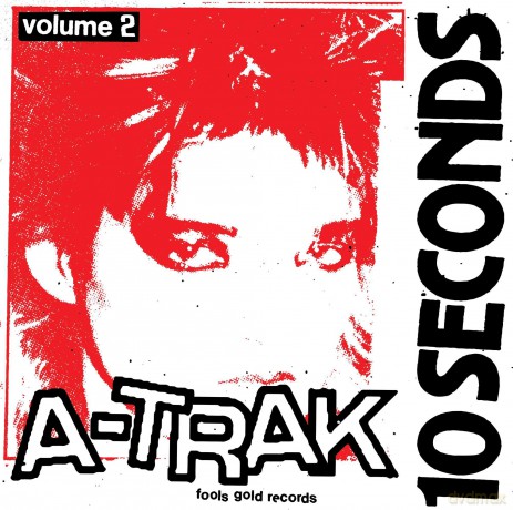 A-Trak: 10 Seconds Vol. 2 [Winyl]