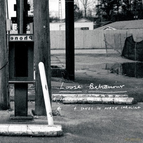 Loose Behaviour: 4 Songs In North Carolina [Winyl]