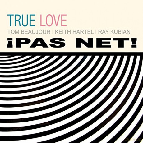 True Love: Pas Net! [CD]