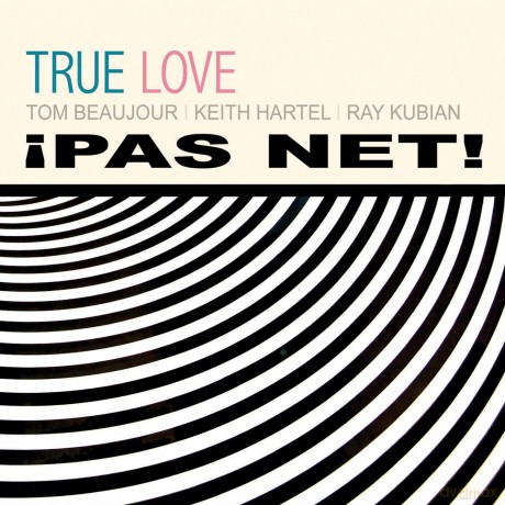 True Love: Pas Net! [CD]