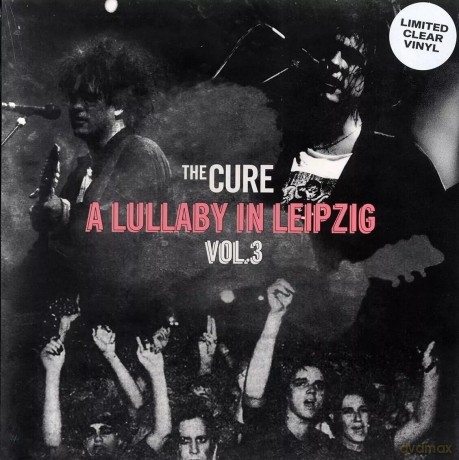 Cure: A Lullaby In Leipzig Vol. 3 Clear [Winyl]