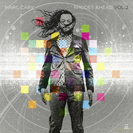 Marc Cary: Rhodes Ahead Vol. 2 [CD]