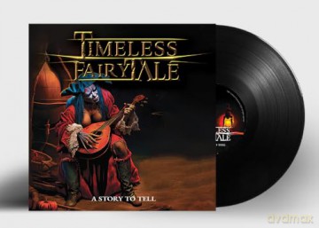 Timeless Fairytale: A Story To Tell [Winyl]