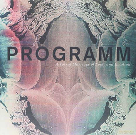 Programm: A Torrid Marriage Of Logic And Emotion [Winyl]