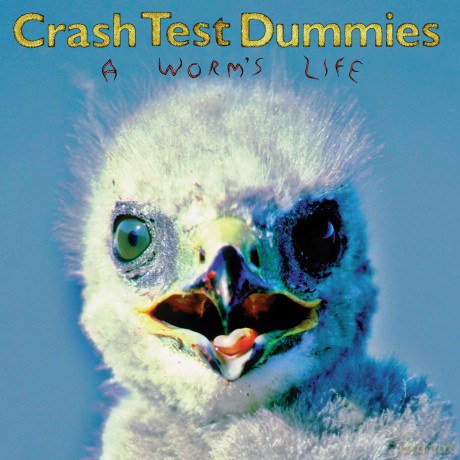 Crash Test Dummies: A Worm's Life [Winyl]