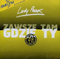 Lady Pank: Zawsze Tam Gdzie Ty - Antologia cz. III [CD]