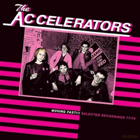 Accelerators The-Moving Fast!!! Selected Record: Accelerators The-Moving Fast!!! Selected Record [Winyl]