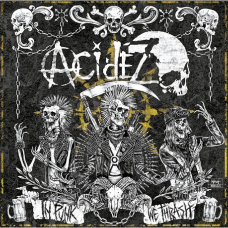 Acidez-In Punk We Thrash: Acidez-In Punk We Thrash [Winyl]