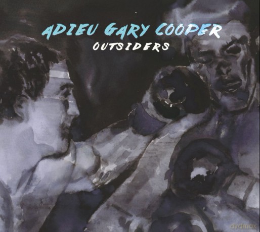 Adieu Gary Cooper: Adieu Gary Cooper - Outsiders [2xWinyl]