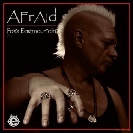 Foxx Eastmountain: Afraid [Winyl]