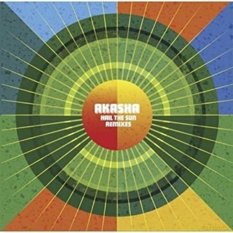 Akasha-Hail The Sun Remix Ep: Akasha-Hail The Sun Remix Ep [Winyl]
