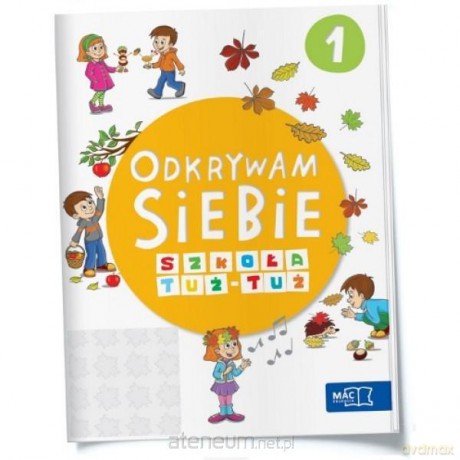 Odkrywam siebie. Szkoła tuż-tuż karty pracy 1 [KSIĄŻKA]