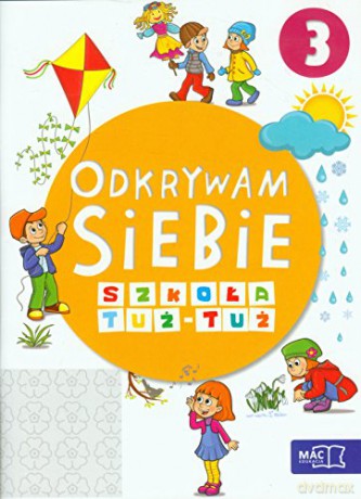 Odkrywam siebie. Szkoła tuż-tuż karty pracy 3 [KSIĄŻKA]