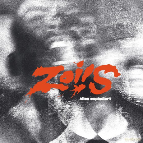 Zoi!S: Alles Explodiert [Winyl]