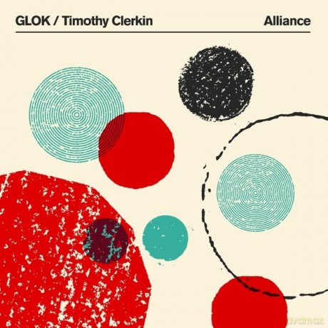 Glok/Timothy Clerkin: Alliance (White Colored) [Winyl]