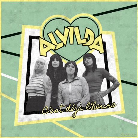 Alvilda-C'est Déjŕ L'heure: Alvilda-C'Est Déjŕ L'Heure [Winyl]