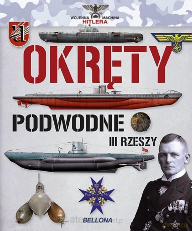 Okręty podwodne III Rzeszy [KSIĄŻKA]