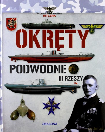 Okręty podwodne III Rzeszy [KSIĄŻKA]