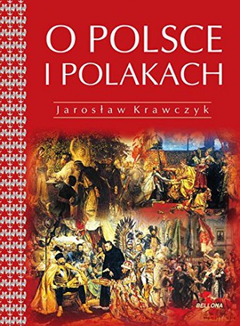 On Poland and Poles (O Polsce i Polakach w. ang.) [KSIĄŻKA]