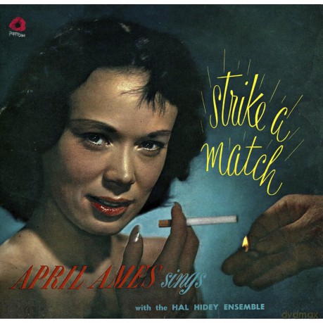 Ames April-Sings Strike A Match: Ames April-Sings Strike A Match [Winyl]