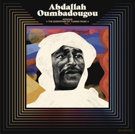 Oumbadougou Abdallah: Amghar - The Godfather Of Tuareg Music Vol 1 [2xWinyl]